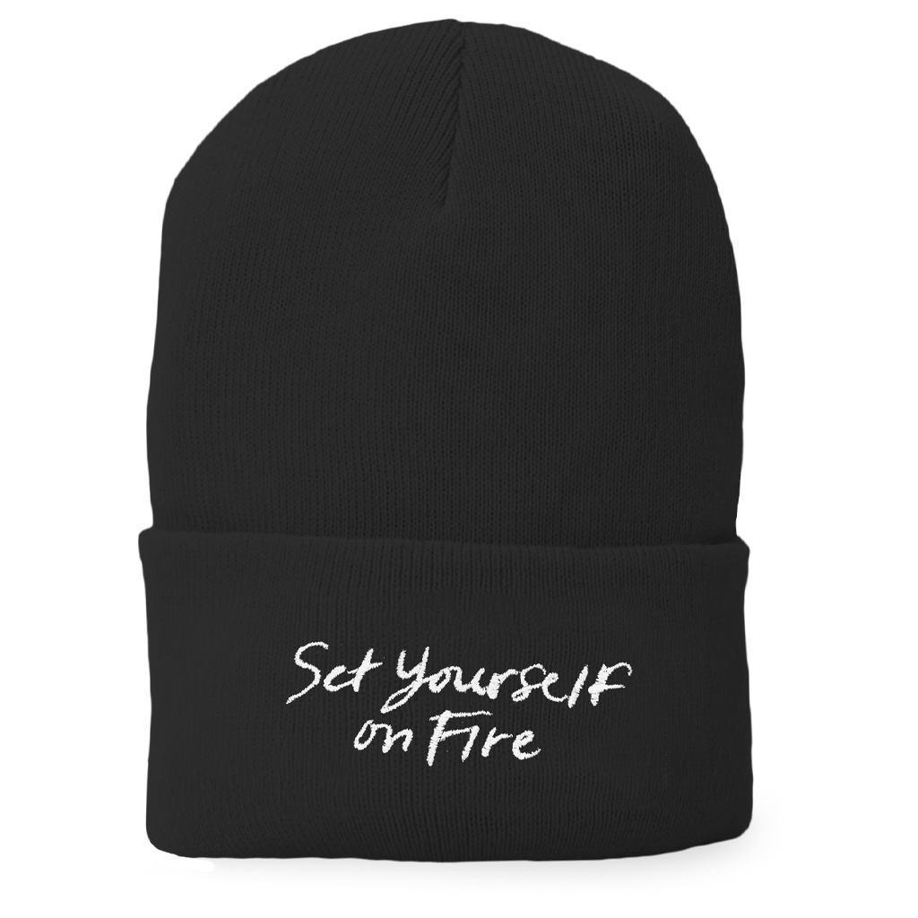 Set Yourself on Fire Beanie