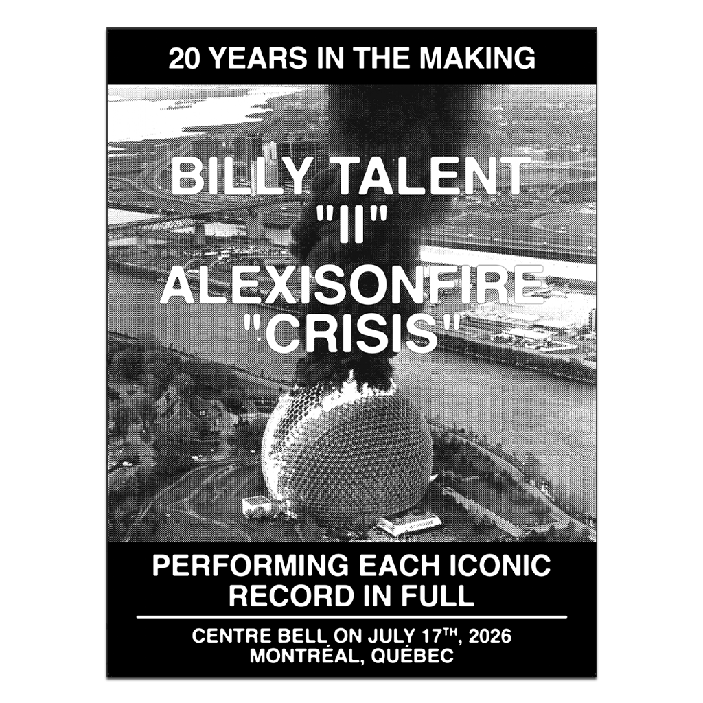 Billy Talent x Alexisonfire - Montreal Event Poster - July 17, 2026