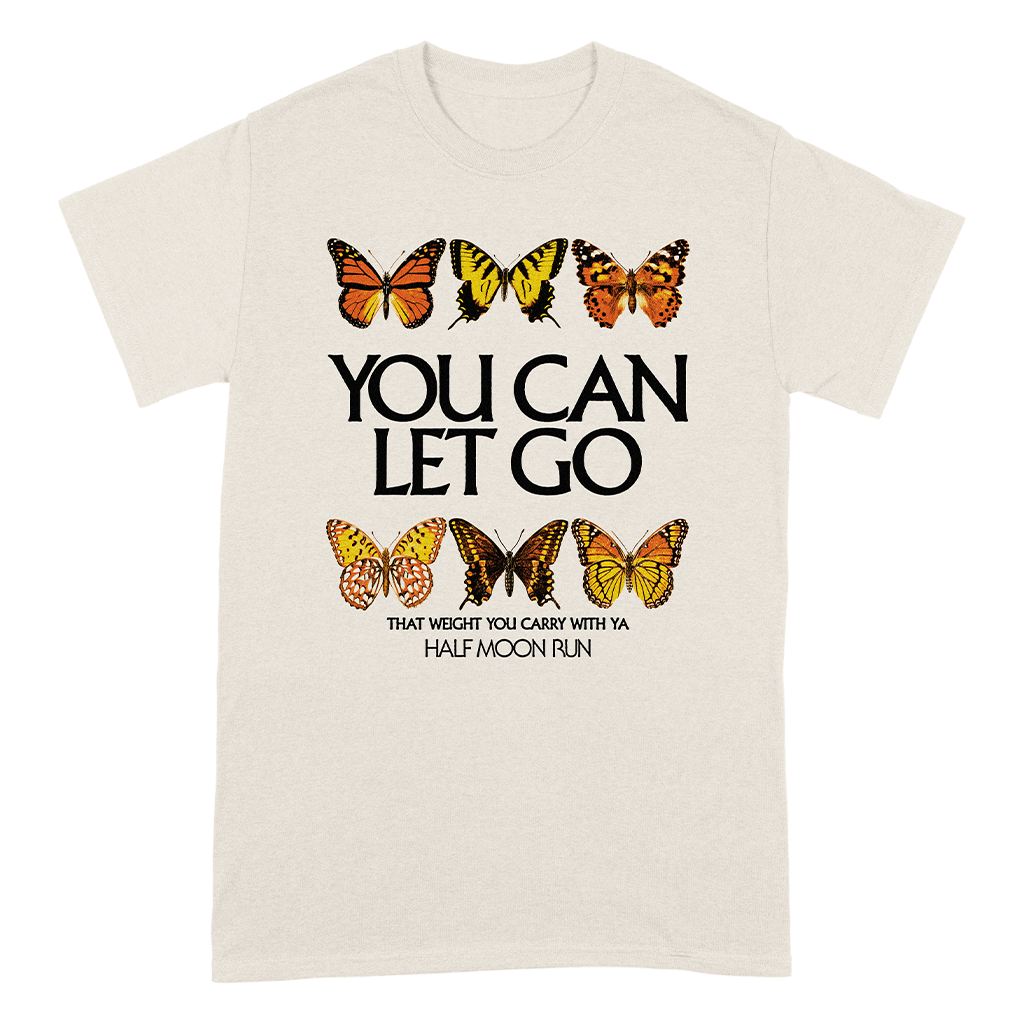You Can Let Go T-Shirt